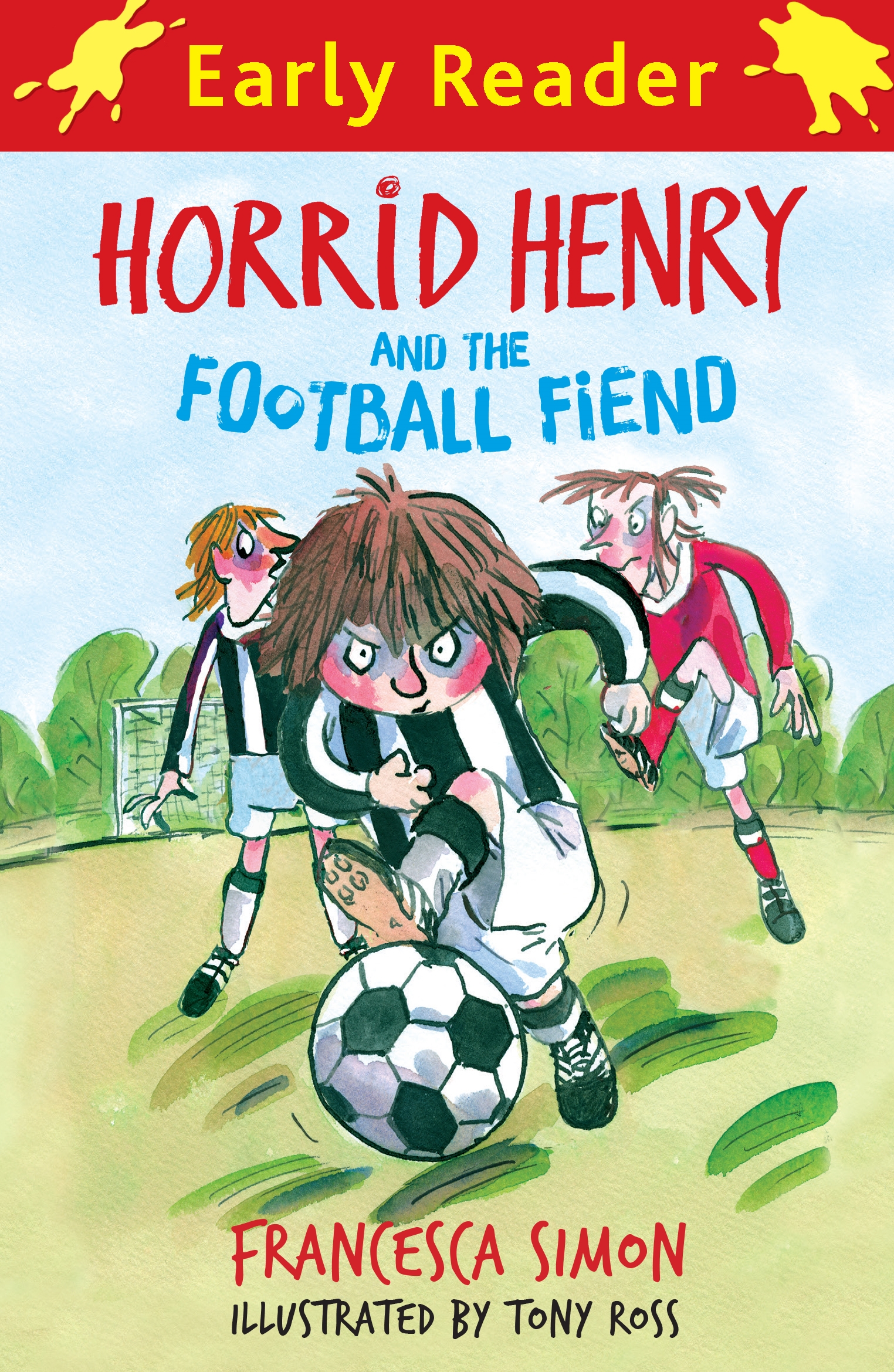 Horrid Henry Early Reader: Horrid Henry and the Football ...